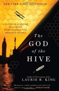 The God of the Hive: A novel of suspense featuring Mary Russell and Sherlock Holmes The God of the Hive: A novel of suspense featuring Mary Russell and Sherlock Holmes