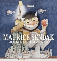 Maurice Sendak: A Celebration of the Artist and His Work Maurice Sendak: A Celebration of the Artist and His Work