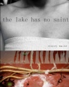 the lake has no saint
