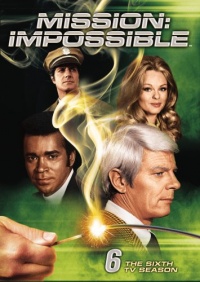 Mission: Impossible - The Sixth TV Season Mission: Impossible - The Sixth TV Season