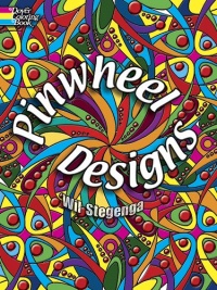 Pinwheel Designs (Dover Design Coloring Books) Pinwheel Designs (Dover Design Coloring Books)