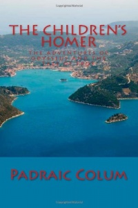The Children's Homer: The Adventures of Odysseus and The Tale of Troy The Children's Homer: The Adventures of Odysseus and The Tale of Troy