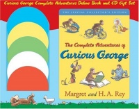 Curious George Complete Adventures Deluxe Book and CD Gift Set Curious George Complete Adventures Deluxe Book and CD Gift Set