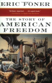 The Story of American Freedom The Story of American Freedom