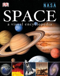 Space: A Visual Encyclopedia Space: A Visual Encyclopedia