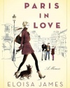 Paris in Love: A Memoir