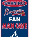 Atlanta Braves Fan Man Cave Metal Sign