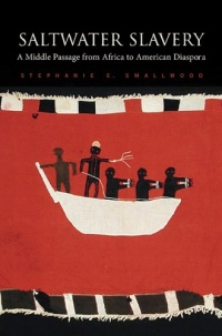 Saltwater Slavery: A Middle Passage from Africa to American Diaspora Saltwater Slavery: A Middle Passage from Africa to American Diaspora
