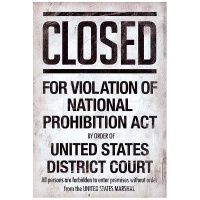 (13x19) Prohibition Act Closed Sign Notice Poster (13x19) Prohibition Act Closed Sign Notice Poster