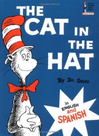 The Cat in the Hat: In English and Spanish (Beginner Books(R)) (Spanish Edition) The Cat in the Hat: In English and Spanish (Beginner Books(R)) (Spanish Edition)