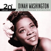 The Best of Dinah Washington - 20th Century Masters: Millennium Collection The Best of Dinah Washington - 20th Century Masters: Millennium Collection