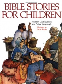 Bible Stories for Children Bible Stories for Children